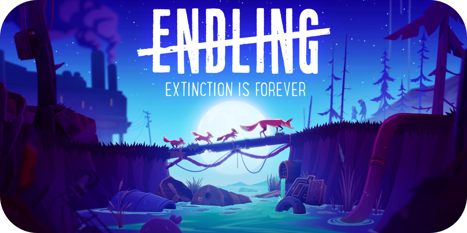 Endling *Extinction is Forever